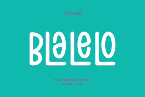 Blalelo: How a Sweet Handwritten Font Boosted Our Campaign’s Personality