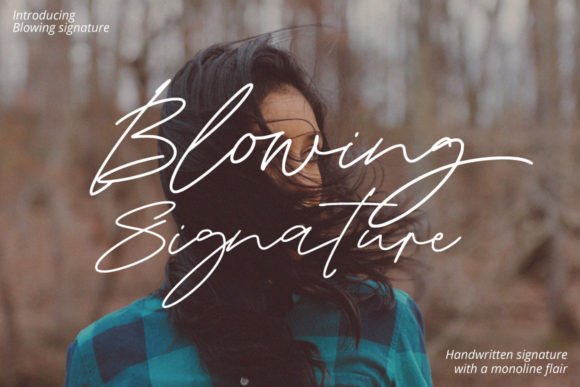 Blowing Signature Font: Elevate Your Brand with Elegant Typography
