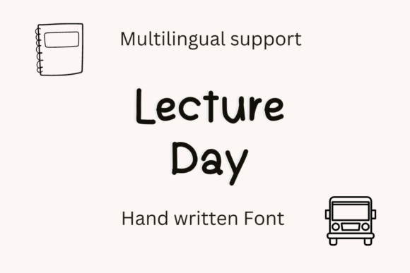 Lecture Day Font: A Handwritten Touch for Modern Campaign Design