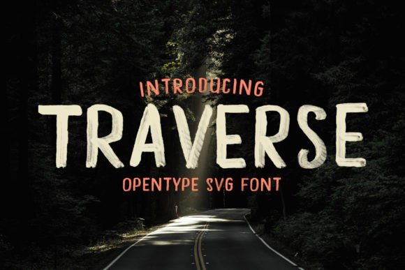 Traverse: A Realistic Hand-Painted Sans Serif Font for Business Branding